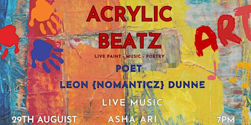 Acrylic Beatz Live Paint, Music & Poetry | Farrier & Draper - Bar & Restaurant