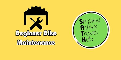 Beginner Bike Maintenance: Shipley Active Travel Hub | Shipley Active Travel Hub