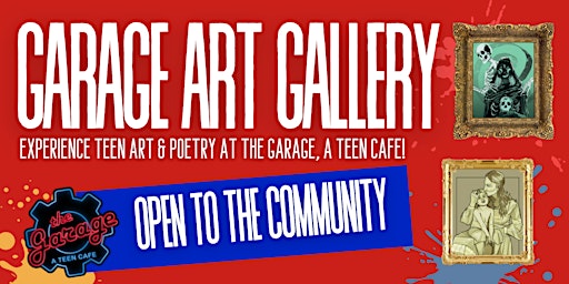 Garage Teen Art Gallery | The Garage, a Teen Cafe