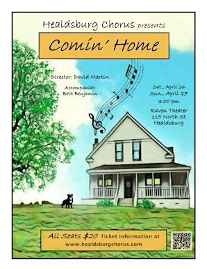 The Healdsburg Chorus presents “Comin’ Home”  Sunday, April 27 | Raven Performing Arts Theater