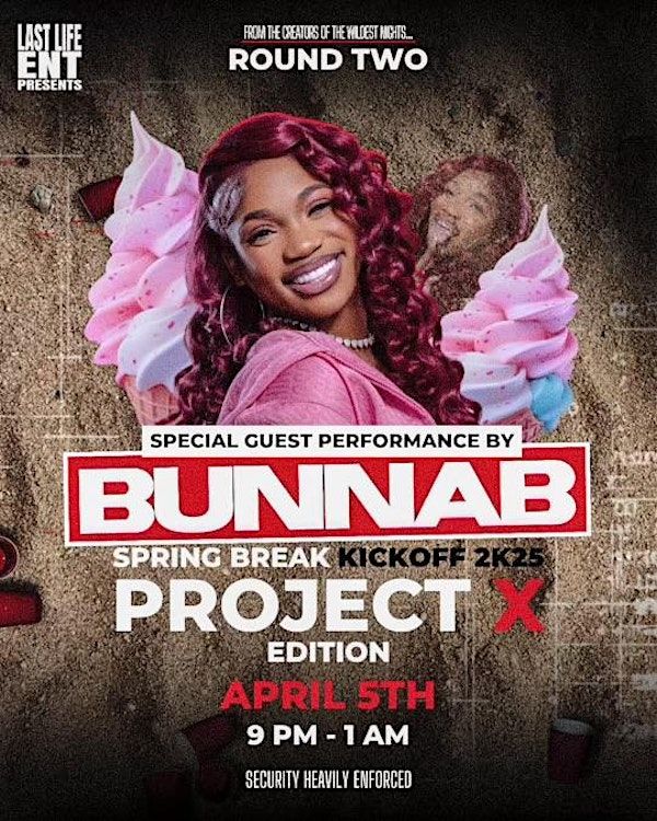 Spring break kickoff 2k25: BUNNAB LIVE | 2360 Harris St