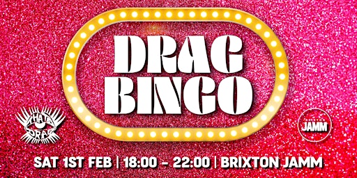 That's Drag Bingo Show | Brixton Jamm