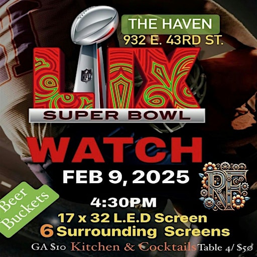 Super Bowl LIX Watch Party | Haven Entertainment Center
