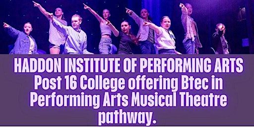 Haddon Institute of Performing Arts College Open Day | CV10 0NZ