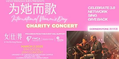 为她而歌: WeWorkingWomen Women's International Women's Day Charity Concert | 1050 Military Trail