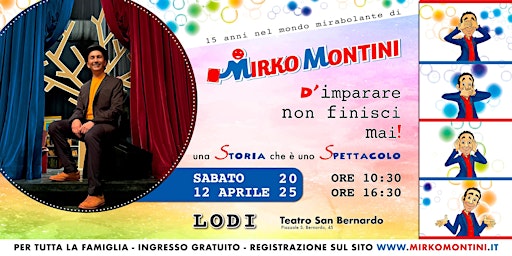 D'imparare non finisci mai! Una storia che è uno spettacolo. | Teatro Oratorio San Bernardo