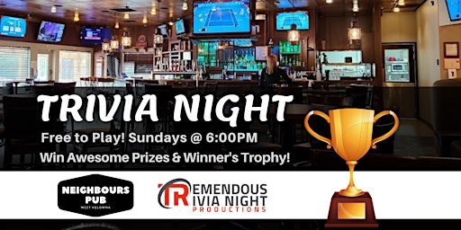 West Kelowna Neighbours Pub Sunday Night Trivia! | Neighbours Pub
