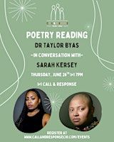 An Evening of Poetry with Dr. Taylor Byas and Sarah Kersey | Call & Response Books