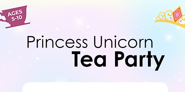 Princess Unicorn Tea Party | West Grey Public Library - Durham Branch