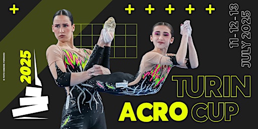Turin Acro Cup 2025 | Pala Ruffini - Pala Gianni Asti
