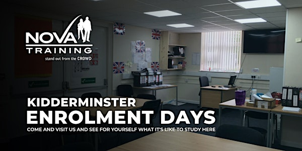 Kidderminster Enrolment Day | Nova Training