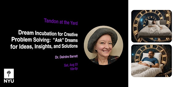 Dream Incubation to Facilitate Creative Problem Solving | NYU Tandon @ The Yard