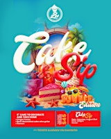 Cake and Sip - Summer Edition | Regina