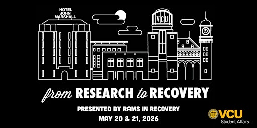 Research to Recovery Conference 2026 | Academic Learning Commons - VCU