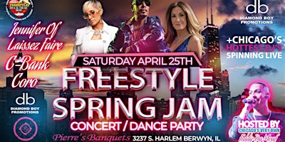 FREESTYLE SPRING JAM (CONCERT & DANCE PARTY) | Pierre's Banquet