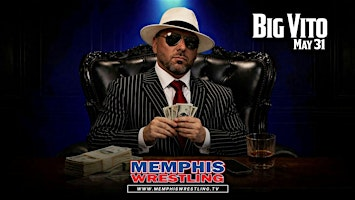 MAY 31 | Big Vito is coming to Memphis Wrestling! | Memphis Wrestling WrestleCenter