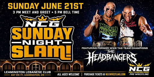 NCG LIVE PRO WRESTLING PRESENTS "SUNDAY NIGHT SLAM" | Leamington Lebanese Club