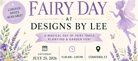 Fairy Day at Designs by Lee | Designs By Lee Inc