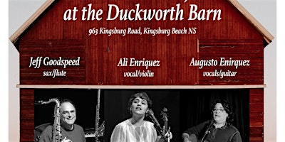 Augusto, Jeff and Ali at the Barn | The Barn, 963 Kingsburg Road, Kingsburg, NS