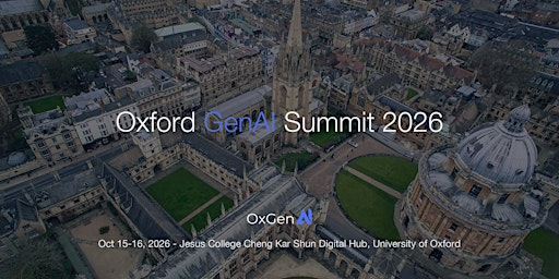 Oxford Gen AI Summit 2026 | Jesus College Cheng Kar Shun Digital Hub