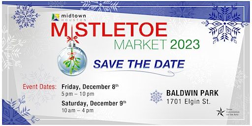 2023 Mistletoe Market in Midtown Houston | Baldwin Park
