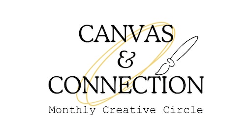 Canvas & Connection, Monthly Creative Circle | Holistic Bodyworks