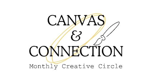 Canvas & Connection, Monthly Creative Circle | Holistic Bodyworks