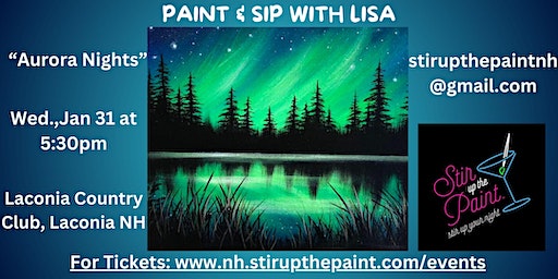 Aurora Nights, a PAINT & SIP EVENT with Lisa | Laconia Country Club