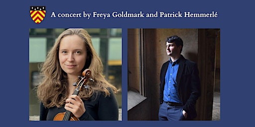 A concert by Freya Goldmark and Patrick Hemmerlé | Clare Hall Dining Hall, University of Cambridge
