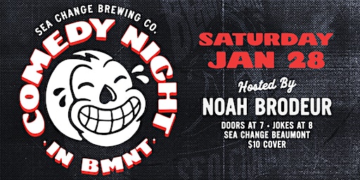 Comedy Night | Sea Change Beaumont - Jan 28 | Sea Change Brewing Co Beaumont