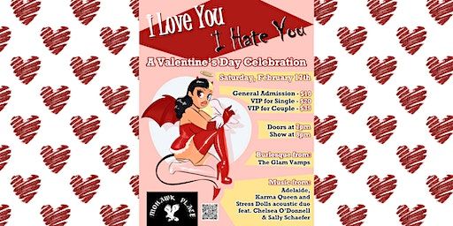 I Love You, I Hate You: A Valentine's Day Celebration | Buffalo's Mohawk Place