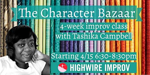 The Character Bazaar - Multi-Week Class with Tashika Campbell | Open Works