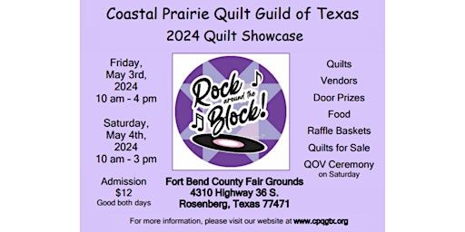 Rock Around The Block - 2024 Quilt Showcase | Fort Bend County Fairgrounds