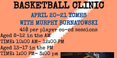 2 day Basketball Skills Development With Murphy Burnatowski | Yarmouth Consolidated Memorial High School