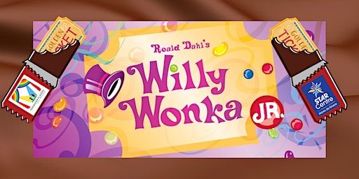 Junior Musical Theatre Camp: Roald Dahl's Willy Wonka JR. (Ages 5 -12) | The STAR Centre