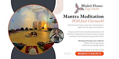 Monthly Guided Mantra Meditation | Bhakti House Yoga Studio