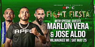 APFC Fight Fiesta feat. Chito Vera & Jose Aldo | Baird Center