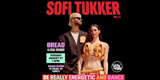 SOFI TUKKER - ALBUM SIGNING | 215 Spadina Ave.