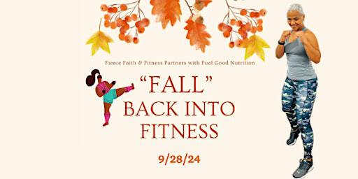 FALL Back into Fitness | 419 E Arrow Hwy