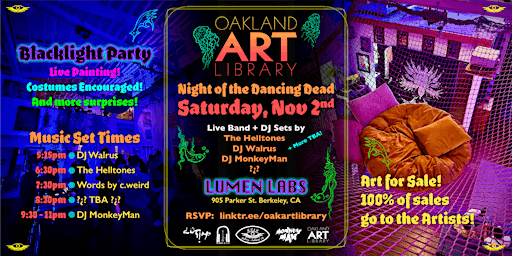Oakland Art Library: Secret Blacklight pARTy ༻ Night of the Dancing Dead ༺ | Lumen Labs