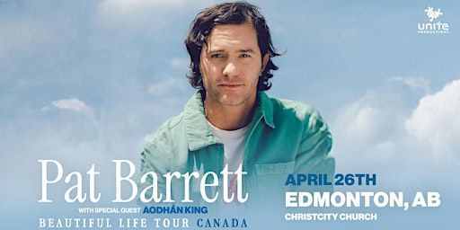 Pat Barrett | Beautiful Life Tour - Edmonton, AB | ChristCity Church