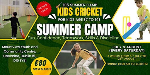 D15 Cricket Summer Camp for 8 weeks (Ages 7–14) | Mountview Youth and Community Centre