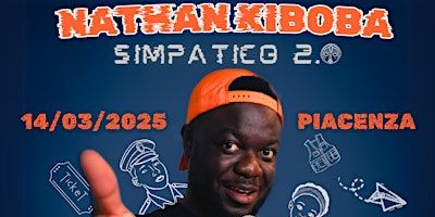 NATHAN KIBOBA - SIMPATICO 2.0 - PIACENZA | Teatro Trieste Trentaquattro