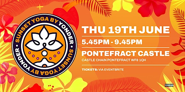 Summer Solstice Yoga - Thursday 19th June | Pontefract Castle