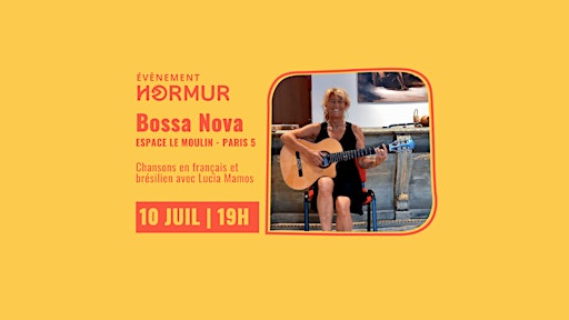 Concert Bossa Nova - Chansons en français et brésilien avec Lucia Mamos | Espace Le Moulin