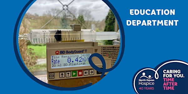 BD Bodyguard Syringe Pump training | North Devon Hospice