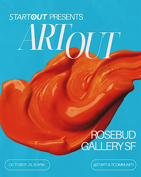 ArtOut | Rosebud Gallery SF