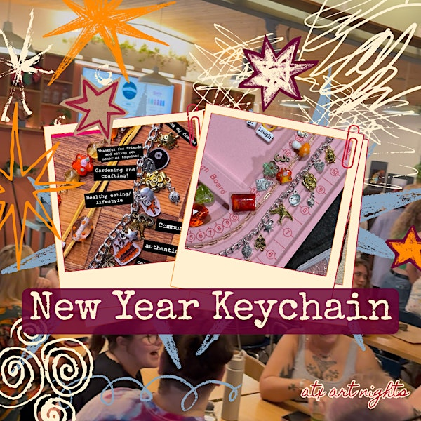 New Year Keychains (Charm Vision Board) | Lazarus Brewing Co. Airport Blvd.