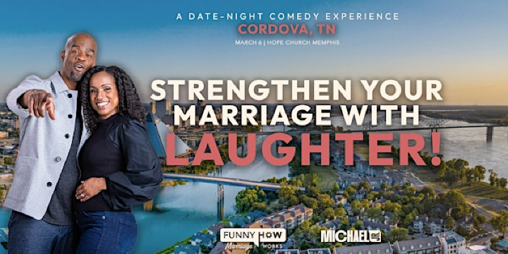 Michael Jr.'s Funny How Marriage Works Tour @ Cordova, TN | Hope Church Memphis