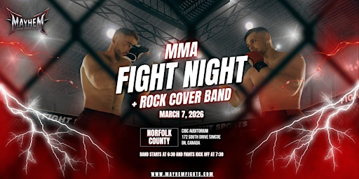 MMA Fight Night  + Rock Cover Band Simcoe - 2 Events + DJ Until 1 AM! | Norfolk County Fairgrounds